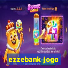 ezzebank jogo